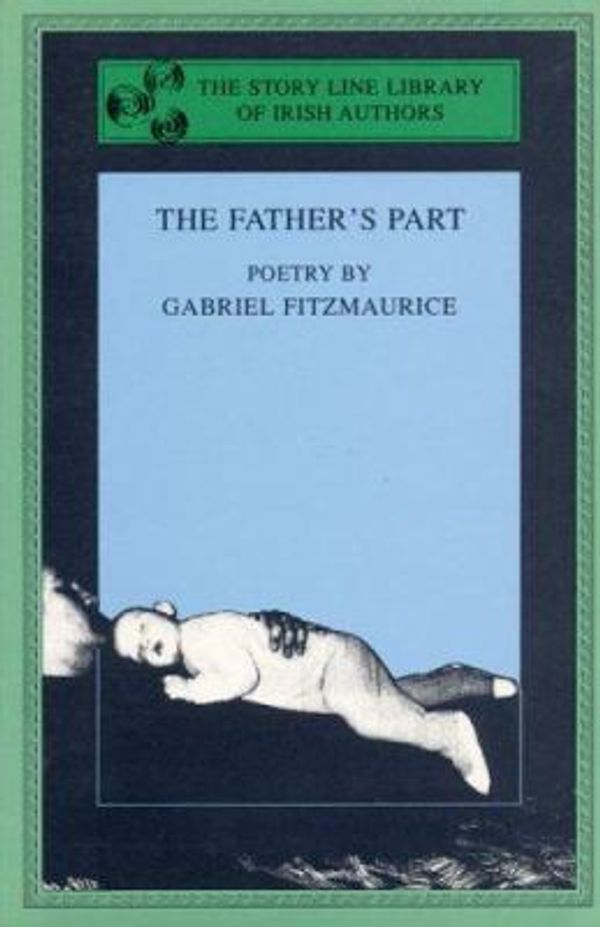 Cover Art for 9780934257657, Fathers Part by Gabriel Fitzmaurice