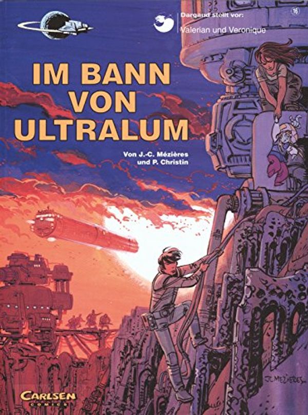 Cover Art for 9783551018861, Im Bann von Ultralum by Jean-Claude Mezieres, Pierre Christin
