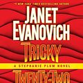 Cover Art for 9780385366847, Tricky Twenty-Two: A Stephanie Plum Novel by Janet Evanovich