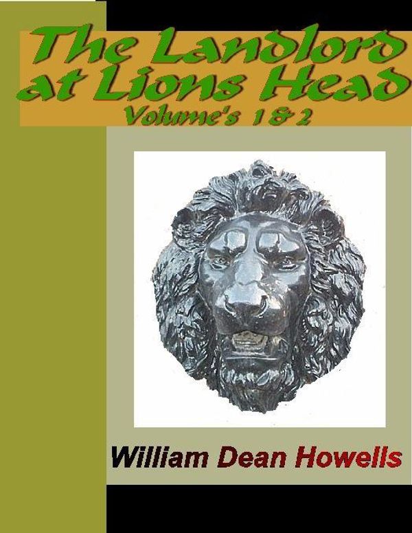 Cover Art for 9781595472984, The Landlord at Lion's Head by Howells, William, Dean