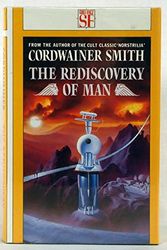 Cover Art for 9780575043527, The Rediscovery of Man by Cordwainer Smith