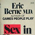 Cover Art for 9780671416607, Sex in Human Loving by Eric Berne