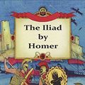 Cover Art for 9781721118984, The Iliad by Homer
