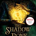 Cover Art for 9781510109063, SHADOW & BONE TV TIEIN EDITION by Leigh Bardugo