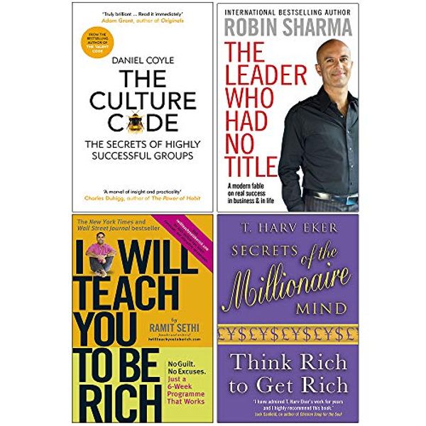 Cover Art for 9789123906017, The Culture Code, The Leader Who Had No Title, I Will Teach You To Be Rich, Secrets of the Millionaire Mind 4 Books Collection Set by Daniel Coyle, Robin Sharma, Ramit Sethi, T. Harv Eker