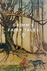 Cover Art for 9781617207020, Grimms' Fairy Tales by Jacob Ludwig Carl Grimm, Wilhelm Grimm