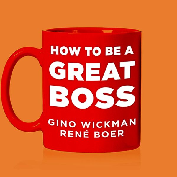 Cover Art for 9781515960997, How To Be A Great Boss by Gino Wickman, Rene Boer