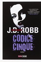 Cover Art for 9788866881315, Codice cinque by J. D. Robb