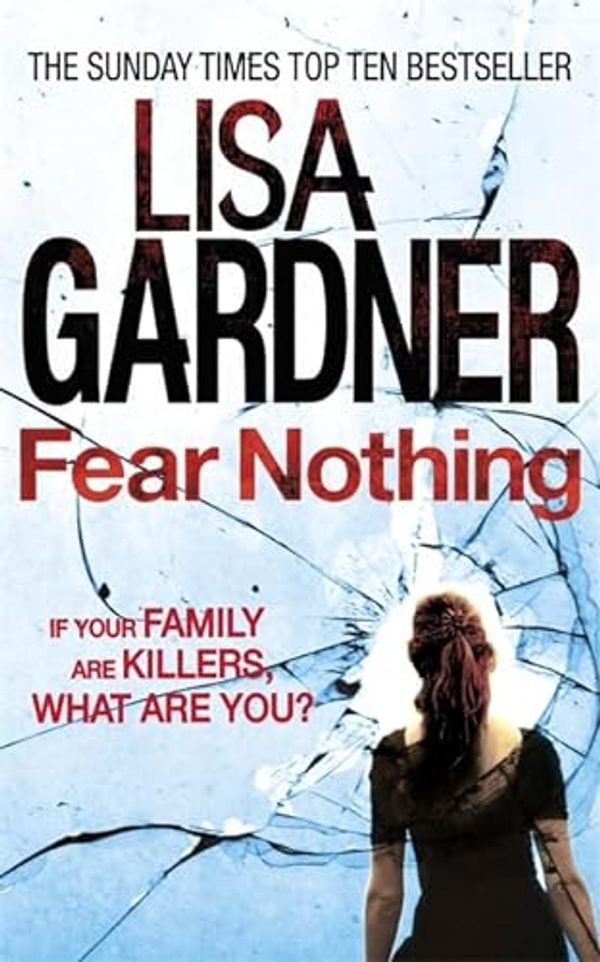 Cover Art for 9780755388356, Fear Nothing by Lisa Gardner