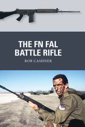 Cover Art for 9781780969039, The FN FAL Battle Rifle by Bob Cashner