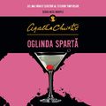 Cover Art for B08RQRNNR9, Oglinda spartă [The Mirror Crack'd from Side to Side]: Agatha Christie by Agatha Christie