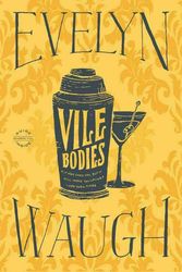 Cover Art for 9780316216340, Vile Bodies by Evelyn Waugh