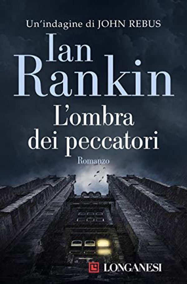 Cover Art for B01HGXR272, L'ombra dei peccatori by Ian Rankin