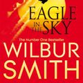 Cover Art for 9781447208402, Eagle in the Sky by Wilbur Smith