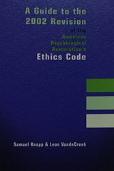 Cover Art for 9781568870793, A Guide to the 2002 Revision of the American Psychological Association's Ethics Code by Samuel Knapp