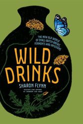 Cover Art for 9781743796115, WILD DRINKS by Sharon Flynn