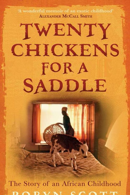Cover Art for 9780747596004, Twenty Chickens for a Saddle by Robyn Scott