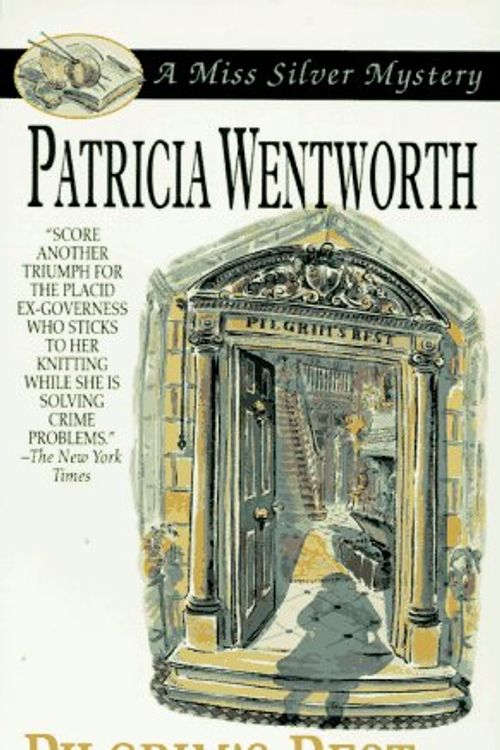 Cover Art for 9780061044021, Pilgrim's Rest by Patricia Wentworth
