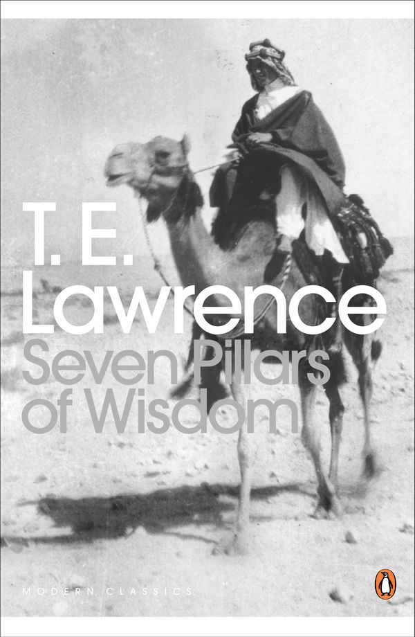 Cover Art for 9780141182766, Seven Pillars Of Wisdom by T.e. Lawrence