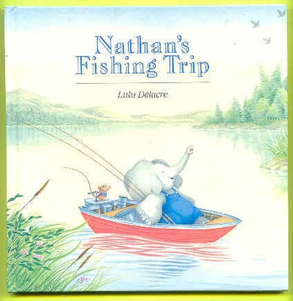 Cover Art for 9780590412810, Nathan's fishing trip (A Lucas Evans Book) by Lulu Delacre