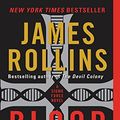 Cover Art for 9780062252999, Bloodline by James Rollins