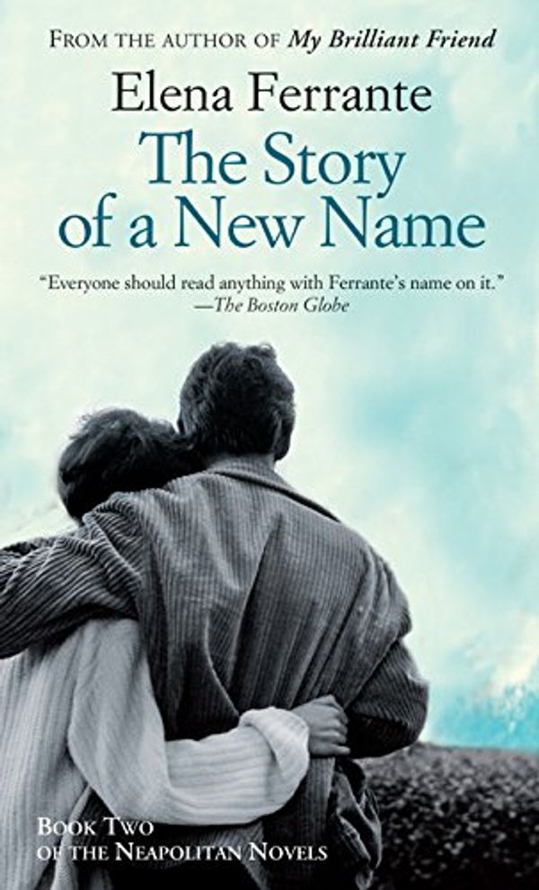 Cover Art for 9781410491176, The Story of a New Name by Elena Ferrante