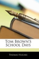 Cover Art for 9781141963829, Tom Brown's School Days by Thomas Hughes