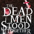 Cover Art for 9781408841747, The Dead Men Stood Together by Chris Priestley