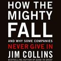 Cover Art for 9780061940903, How The Mighty Fall by Jim Collins, Jim Collins