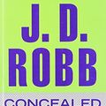 Cover Art for B00N4GG9GG, By J.D. Robb Concealed in Death (Lrg) by J.d. Robb
