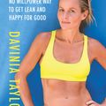 Cover Art for 9781398703421, It's Not A Diet: the no cravings, no willpower way to get lean and happy for good by Davinia Taylor