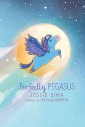 Cover Art for 9781534497177, Perfectly Pegasus by Jessie Sima
