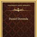 Cover Art for 9781169139398, Daniel Deronda by George Eliot