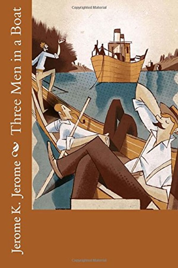 Cover Art for 9781545100455, Three Men in a Boat: To Say Nothing of the Dog by Jerome K. Jerome