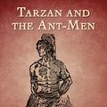 Cover Art for 9781515443629, Tarzan and the Ant-Men by Edgar Rice Burroughs