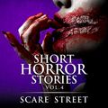 Cover Art for B083FJ85FZ, Short Horror Stories: Vol. 4: Scary Ghosts, Monsters, Demons, and Hauntings (Supernatural Suspense Collection) by Scare Street, Ron Ripley, Sara Clancy, Rowan Rook