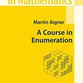 Cover Art for 9783540390329, A Course in Enumeration by Martin Aigner