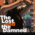 Cover Art for 9780857059611, The Lost and the Damned by Olivier Norek