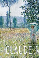 Cover Art for 9783775717502, Claude Monet: Fields in Spring (Emanating) by Christofer Conrad