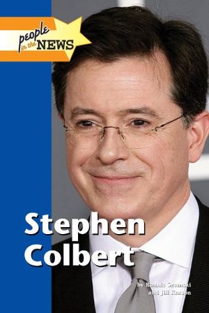 Cover Art for 9781420506174, Stephen Colbert by Bonnie Szumski