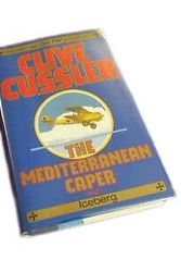 Cover Art for B0BV73CWBX, Antique Rare The Mediterranean Caper & Iceberg by Clive Cussler ~ Hardcover Omnibus by Clive Cussler