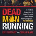 Cover Art for 9781741764826, Dead Man Running by Ross Coulthart, Duncan McNab