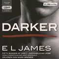 Cover Art for 9783844530018, Darker - Fifty Shades of Grey. Gefährliche Liebe von Christian selbst erzählt: Band 2 by E L. James