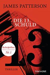 Cover Art for 9783734106972, Die 13. Schuld by James Patterson, Maxine Paetro