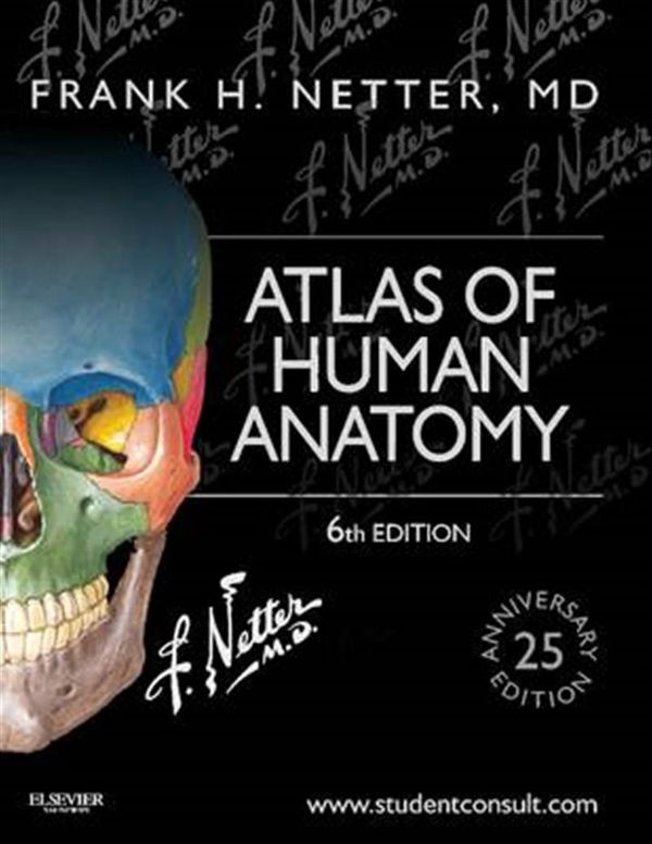 Cover Art for 9781455704187, Atlas of Human Anatomy, 6th Edition by Frank H. Netter