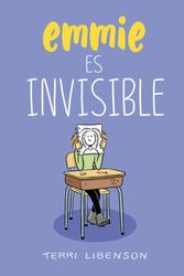 Cover Art for 9781644733349, Emmie Es Invisible / Invisible Emmie by Terri Libenson