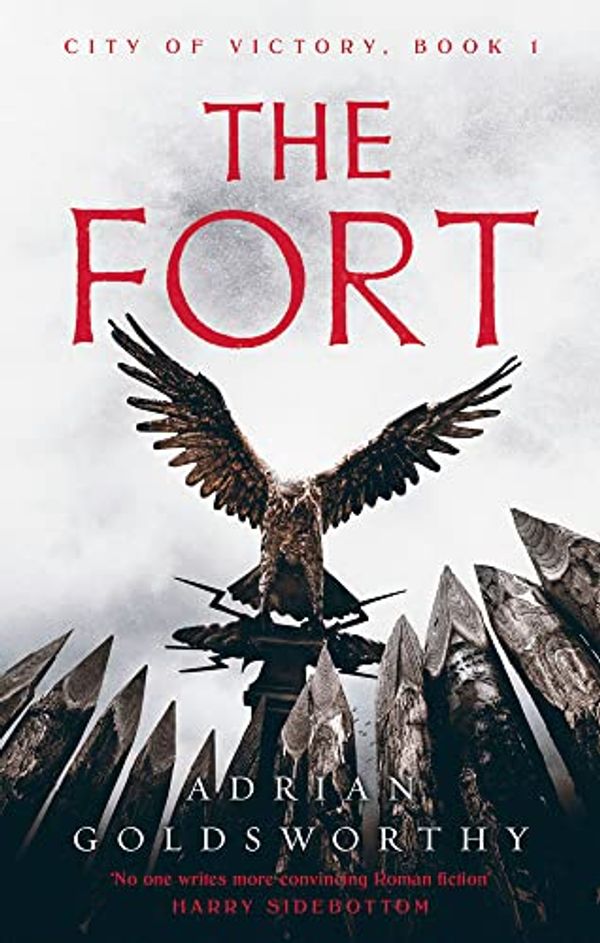 Cover Art for 9781789545753, The Fort by Adrian Goldsworthy