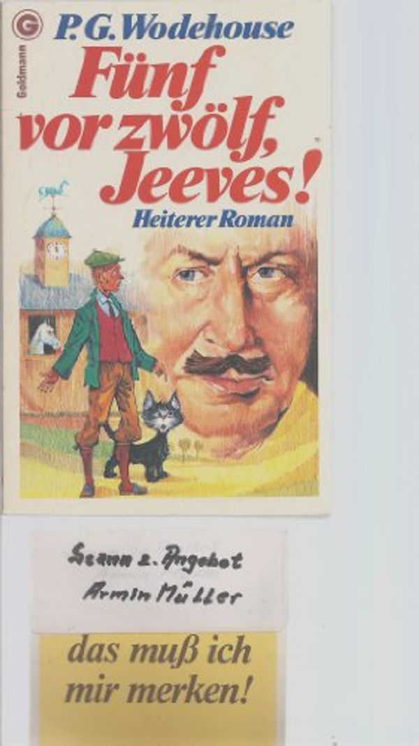 Cover Art for 9783442039623, Fünf vor zwölf, Jeeves. by Wodehouse, Pelham G.