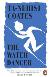 Cover Art for 9780241982518, The Water Dancer by Ta-Nehisi Coates