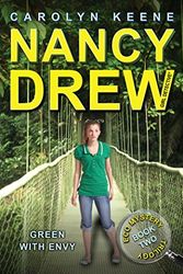 Cover Art for B00356473M, Green with Envy: Book Two in the Eco Mystery Trilogy (Nancy Drew (All New) Girl Detective 40) by Carolyn Keene
